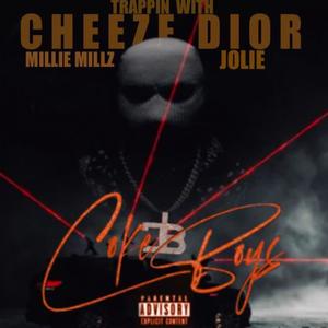 Trappin With Cheeze (feat. Cheezy Dior & Millie Millz) [Explicit]