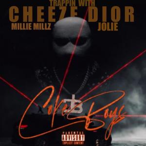 Trappin With Cheeze (feat. Cheezy Dior & Millie Millz) (Explicit)