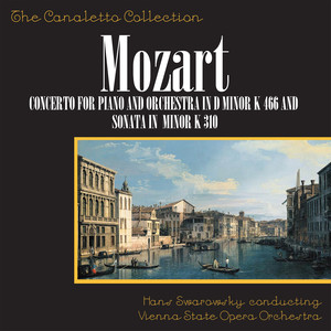 Wolfgang Amadeus Mozart: Concerto No. 20 For Piano And Orchestra In D-Minor, K. 466 / Piano Sonata In A-Minor, K. 310