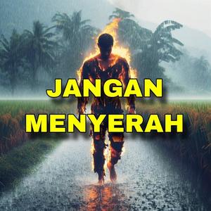 Jangan Menyerah