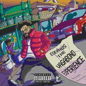 The Vagabond Experience (Explicit)