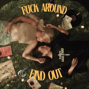 **** Around & Find Out (Explicit)