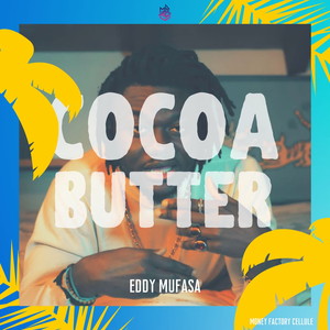 Cocoa Butter(feat. K!ck'F)