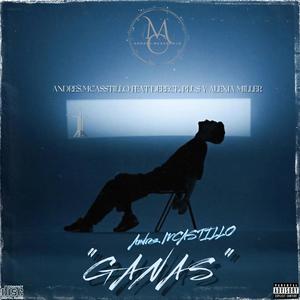 Ganas (feat. Dereck Plus & Alexia Miller)