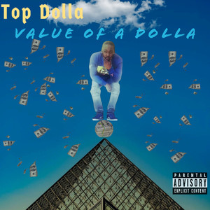 Value of a Dolla (Explicit)