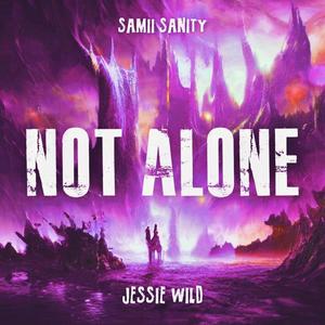 Not Alone (feat. Jessie Wild)