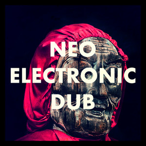 Neo Electronic Dub