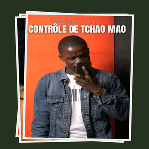 CONTRÔLE DE TCHAO MAO