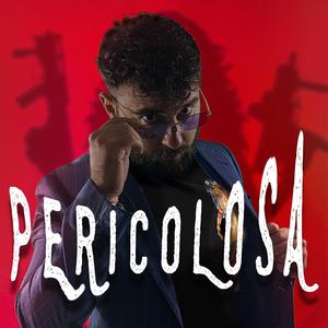 Pericolosa