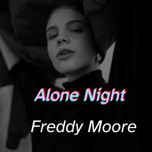 Alone Night