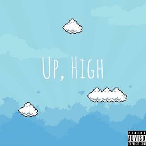 Up, High (Explicit)