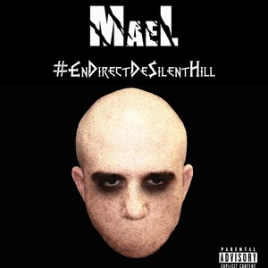 #Endirectdesilenthill (Explicit)