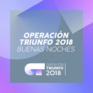 Buenas Noches (Operación Triunfo 2018)