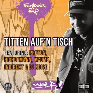 Titten auf'n Tisch (Explicit)