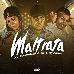 Maltrata (Explicit)