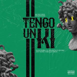 Tengo un Ki (feat. Guxxi Robin, el Praak en La Bocina, Jhay Mora, Nicolas Fresh & Nacion Music)