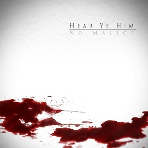 Hear Ye Him (Explicit)