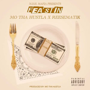 Feastin (feat. Reesematik) [Explicit]