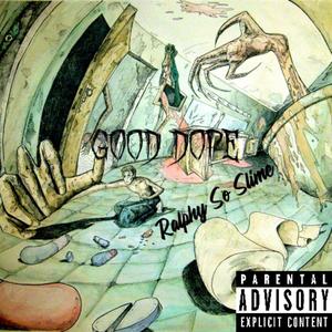 Good Dope (Explicit)