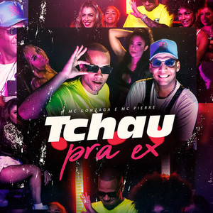 Tchau pra EX (Explicit)