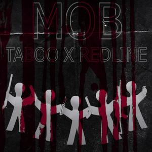 MOB (feat. Redline) [Explicit]