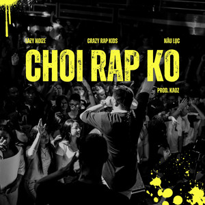 Crazy Rap Kids - Chơi Rap KO