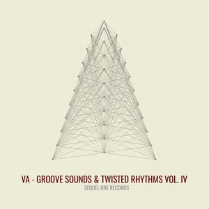 Groove Sounds & Twisted Rhythms, Vol. IV