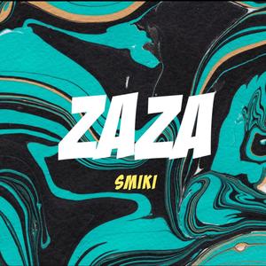 ZAZA (feat. Smikibaby)