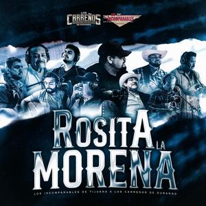 Rosita La Morena (feat. Los Incomparables de Tijuana)
