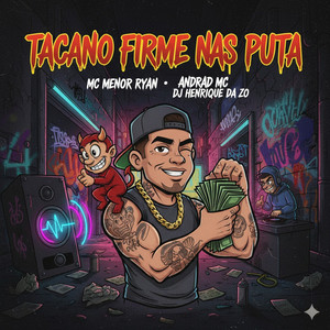 Tacano Firme Nas Puta (Explicit)