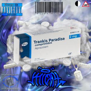 TRANKIS PARADISE (Explicit)