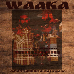 WAAKA (feat. Aman Sandhu)