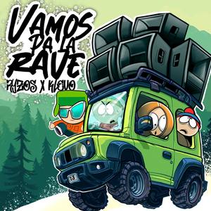 VAMOS PA LA RAVE (Explicit)