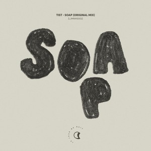 Soap (Original Mix)