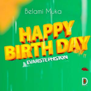 Happy birthday (Evariste) (Explicit)