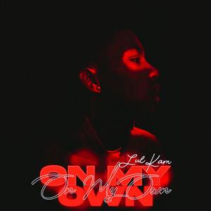 On My Own (Explicit)