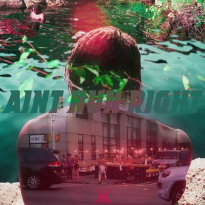 Aint Nun Right (Explicit)