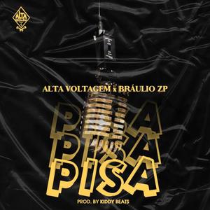 Pisa(feat. Bráulio ZP) (Explicit)