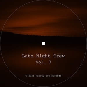 Late Night Crew, Vol. 3