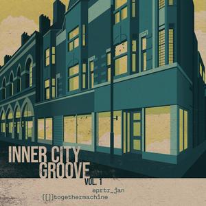 Inner City Groove, Vol. 1