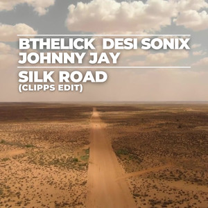 Silk Road (Clipps Edit)