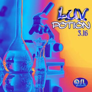 L.U.V. Potion 3.16 (Explicit)