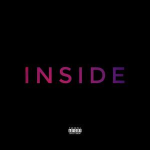 INSIDE (feat. Awedeo & J.T Flame) (Explicit)