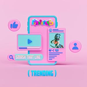 Smash That Like (TRENDING) [feat. PARAGON & Berry Fairy] [Explicit]