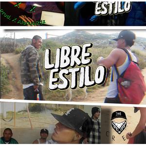 Libre Estilo (Cypher 1) (feat. Angel Hernandez, Msisek69 & Luis Gallardo) (Explicit)