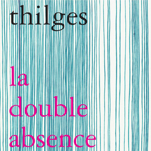 La Double Absence