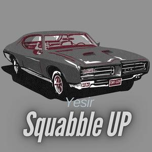 Squabble Up (Explicit)