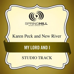 Karen Peck - My Lord And I (Low Key Performance Track Without Background Vocals)