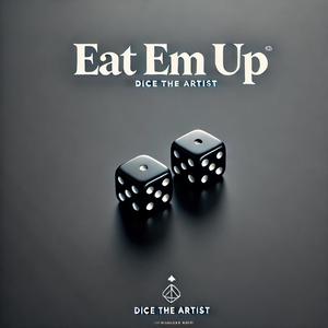 Eat Em Up (Single) [Explicit]