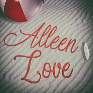 Alleen Love (Explicit)